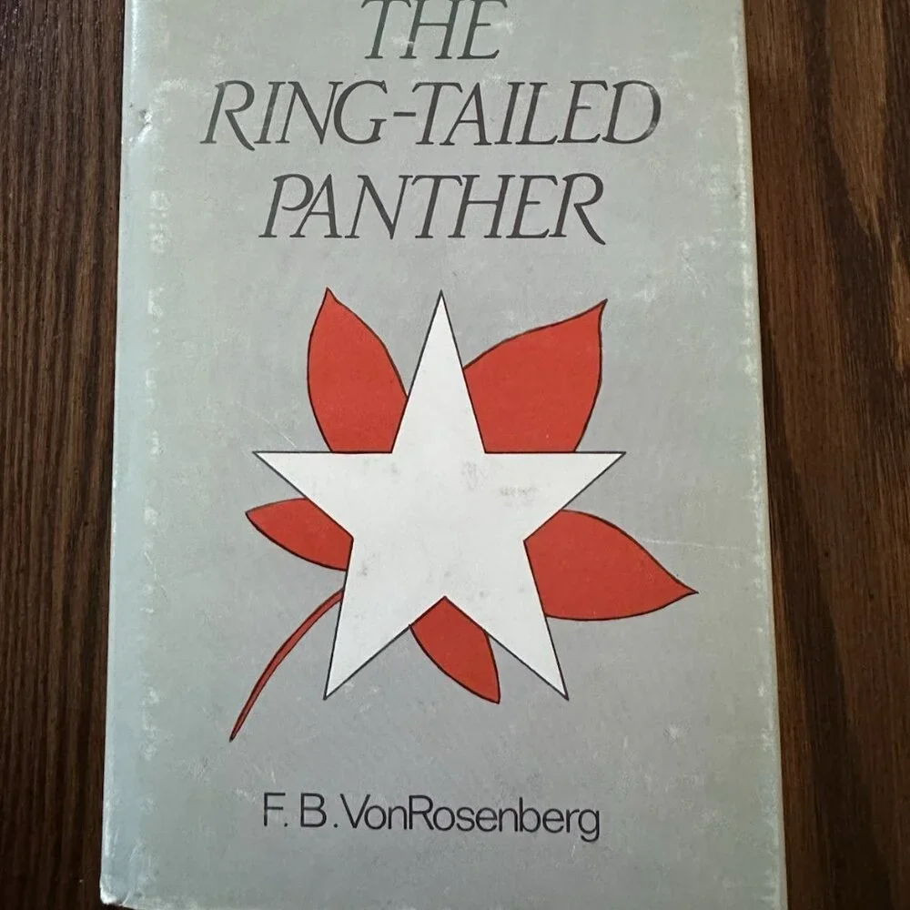 The‎ Ring-Tailed Panther,  F. B. VonRosenberg First Edition Signed 1987